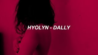 효린HYOLYN  달리Dally FeatGRAY Easy Lyrics [upl. by Consuelo]