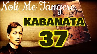 NOLI ME TANGERE  KABANATA 37 KAPITAN HENERAL Asignaturang Filipino [upl. by Carthy]