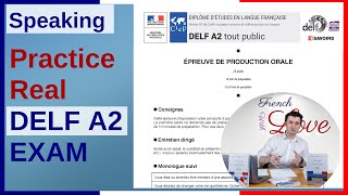 How to Pass the DELF A2 Speaking Exam  Real Exam Preparation for French [upl. by Sandy709]