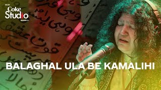 Coke Studio Season 11 Balaghal Ula Be Kamalihi Abida Parveen [upl. by Gnat]