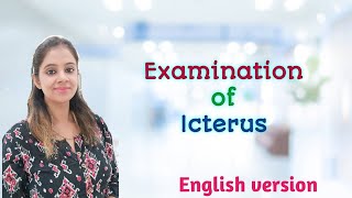 Examination of Icterus [upl. by Pooh]