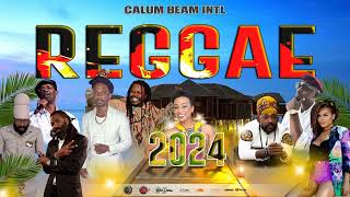 New 2024 Reggae Mix  AlaineFanton MojahLucianoRichie SpiceInoahLutan Fyah  Calum beam intl [upl. by Enilegnave765]