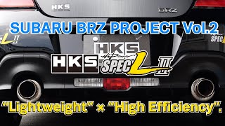 【ENGLISH】HKS BRZ PROJECT DEVELOPMENT VLOG Vol2 quotHiPOWER SPECLIIquot Muffler [upl. by Clute]