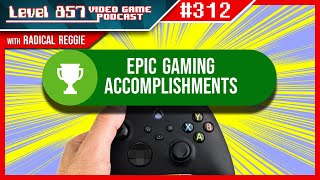 Name Some Of Your Most Epic Gaming Accomplishments w Radical Reggie [upl. by Odlavso]