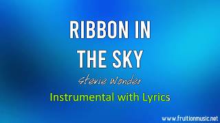 Ribbon In The Sky  Stevie Wonder Low Key Instrumental with Lyrics [upl. by Assennej]