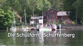 Die Schulfarm Insel Scharfenberg in Berlin Tegeler See [upl. by Aeneg961]