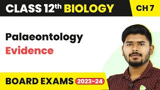 Class 12 Biology Chapter 7  Palaeontology Evidence  Evolution 202223 [upl. by Casey]