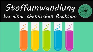 Stoffumwandlung bei einer chemischen Reaktion [upl. by Teak]