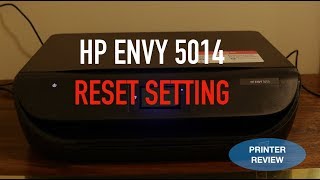 How to RESET hp Envy 5014 Printer review [upl. by Teodoor]