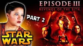 Part 2 Star Wars Episode III Revenge of the Sith 2005 FIRST TIME REACTION Review x Commentary [upl. by Windy977]