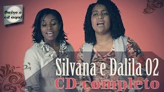 Hinos da CCB  Dalila e Silvana  CD Completo  Volume 02 [upl. by Ahsita]