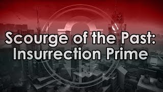 Destiny 2 Insurrection Prime  Scourge of the Past Raid Guide [upl. by Amati]