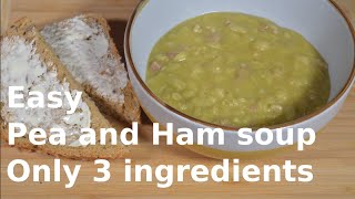 Easy Pea and Ham Soup  Only 3 ingredients [upl. by Cut395]