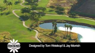 Waikoloa Beach Resort  Kings Course Overview [upl. by Ranie]