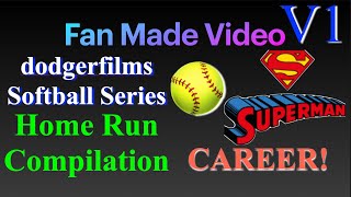 SuperMan Soups Career Home Runs dodgerfilms Softball Series [upl. by Udenihc668]