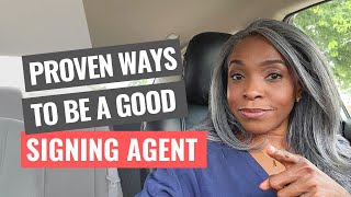 Proven Ways to be a Good Signing Agent [upl. by Westhead]