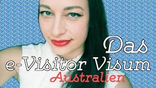 eVisitor Visum Australien Tutorial  Step by Step [upl. by Wileen324]