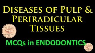 MCQs in Endodontics  Diseases of the Pulp and Periradicular Tissues [upl. by Adnovad]