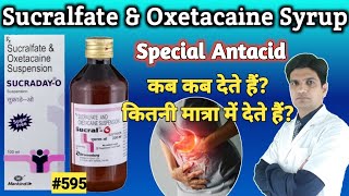 Sucralfate and Oxetacaine suspension  Sucral o syrup  Sucraday o syrup in hindi [upl. by Rees]