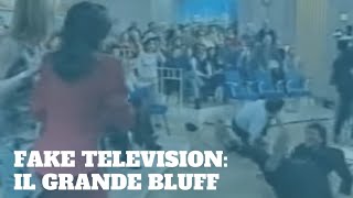 Fake Television IL GRANDE BLUFF [upl. by Rube916]