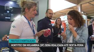 Frutas e hortaliças  Hortitec em Holambra SP será realizada até sextafeira [upl. by Shiri408]