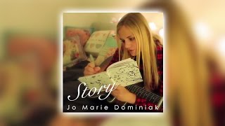 Story  Jo Marie Dominiak ORIGINAL [upl. by Cand317]