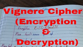 Vigenere cipherVigenere cipher encryption and decryptionVigenere cipher example [upl. by Meadows670]