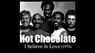 Hot Chocolate  I believe in Love 1974 [upl. by Zita]