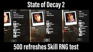 State of Decay 2  The 5th Skill I do 500 refreshes here are the results [upl. by Yahsan]