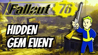 Fallout 76 The Best Event Nobody Plays [upl. by Malachy89]