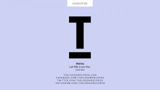 Weiss  Let Me Love You Club Mix [upl. by Ahsatel]