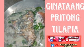 Ginataang pritong tilapia pagkaingmasiramatibapa [upl. by Rysler]