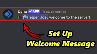 Dyno Bot Welcome Message TUTORIAL [upl. by Dnalel]