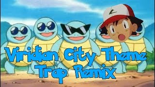 Viridian City Theme Trap Remix  Pokemon BlueRedYellow [upl. by Ikilisav268]