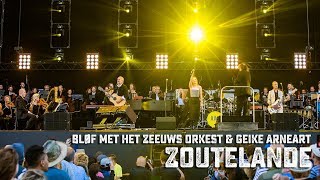 BLØF met het Zeeuws Orkest amp Geike Arneart  Zoutelande live op Concert at SEA 2018 [upl. by Gordon160]