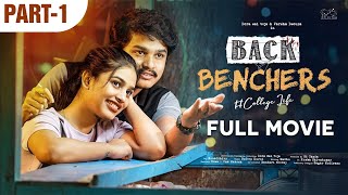 Backbenchers  College Life Full Movie Part  1 Latest Telugu Movies Dora Sai Teja Varsha Dsouza [upl. by Dumm726]