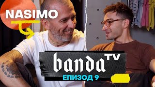 Banda TV  ЕП9 с Насимо [upl. by Ettelrats]