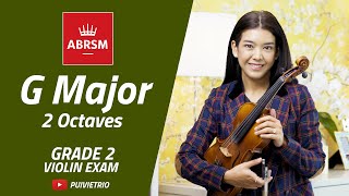 ABRSM  Grade 2  G Major  2 Octaves  Scale amp Arpeggio  Violin Exam [upl. by Naerad349]