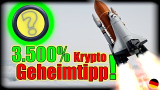 der nächste 3500 Krypto GEHEIMTIPP  Verpass dieses einzigartige Projekt nicht  DeutschGerman [upl. by Ainsworth788]