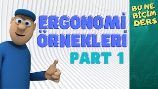 Ergonomi Örnekleri ve Çalışma Ergonomisi Bölüm 1 [upl. by Ogilvy]