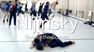 Nijinsky Behind the Scenes  2017  The National Ballet of Canada [upl. by Aed]