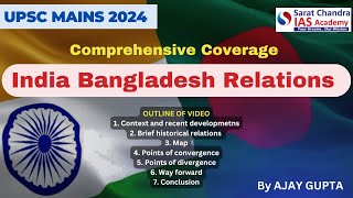 India Bangladesh Relations  UPSC Mains GS2 International Relations upscmains2024 [upl. by Marpet740]