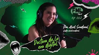 Doctora de la era digital con la Dra Abril Sandoval [upl. by Donnamarie]