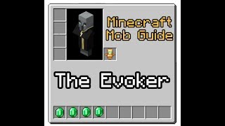 Minecraft Mob Guide  Evoker and Vex  InDepth Tutorial Mob Guide 20 [upl. by Annasor]