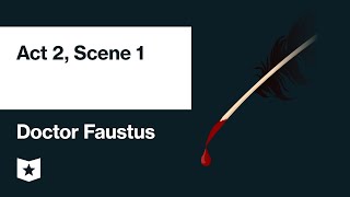 Doctor Faustus by Christopher Marlowe  Act 2 Scene 1 [upl. by Lumbye]