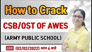 How I crack CSBOST of AWES Army School Vacancy 2022 Army School PRT AWES Strategy By Gargi Mam [upl. by Allerie760]