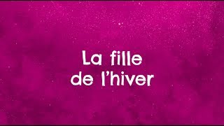 La fille de l’hiver I Fleurus Presse  TV5Monde [upl. by Ordnasela]