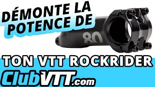 Potence vtt  démontage de votre potence de vtt Rockrider  tuto 067 [upl. by Ailed876]