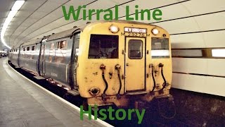 Wirral Line History  wirral railways  Merseyrail  Documentary [upl. by Nathalia773]