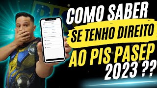 Como saber se tenho direito ao PIS 2023–Como saber se sou Habilitado a Receber PIS PASEP [upl. by Airdnaz]